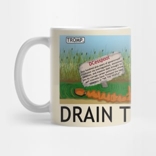 Drain the Swamp Mug